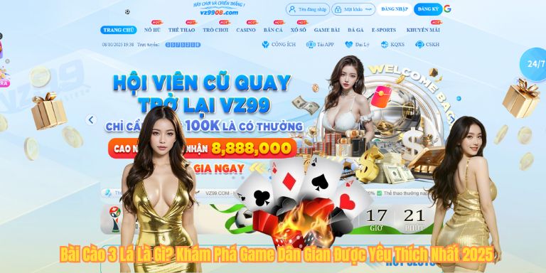 Bài Cào 3 Lá Là Gì? Khám Phá Game Dân Gian Được Yêu Thích Nhất 2025 Bài Cào 3 Lá Là Gì? Khám Phá Game Dân Gian Được Yêu Thích Nhất 2025