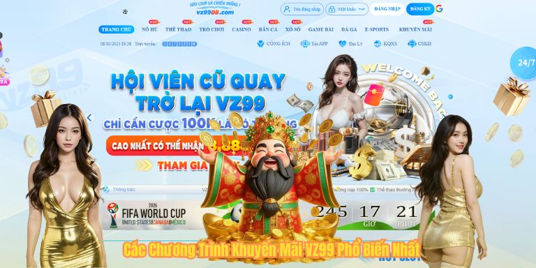 KHUYẾN MÃI VZ99 Các Chương Trình Khuyến Mãi VZ99 Phổ Biến Nhất